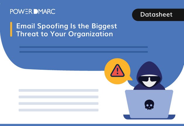 Email Spoofing Is the Biggest Threat to Your Organization