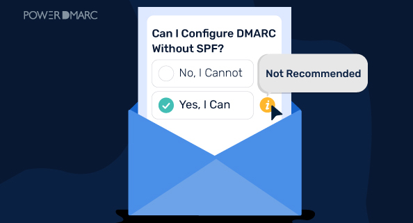 SPF 없이 DMARC를 구성할 수 있나요?