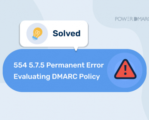 554 5.7.5 Permanent Error Evaluating DMARC Policy