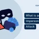 What is an Impersonation Attack? Was ist ein Nachahmungsangriff?