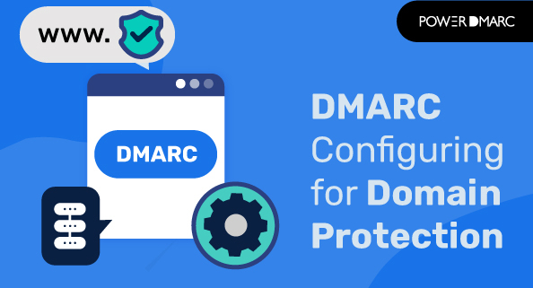 Konfiguration af DMARC til beskyttelse af domæner