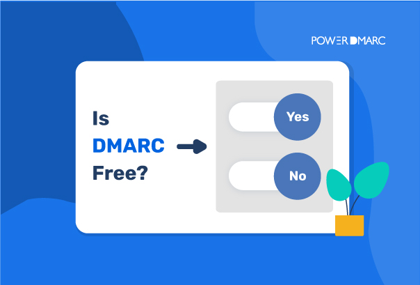 O DMARC é gratuito?