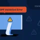 Erreur de validation SPF