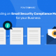 Building an Email Security Compliance Model for your Business