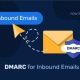 DMARC para correos electrónicos entrantes