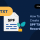 Hur skapar man en SPF TXT-post? | Lägg till SPF-post