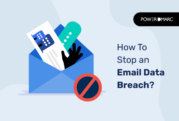 How To Stop an Email Data Breach?