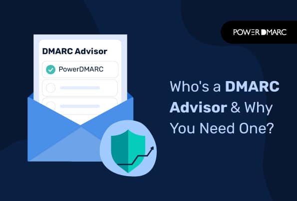 ¿Quién es un asesor de DMARC y por qué lo necesita?