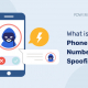 what is phone number spoofing?