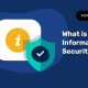 Vad är informationssäkerhet?