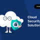 Cloud-Sicherheitslösungen 01