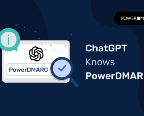 ChatGPT Knows PowerDMARC