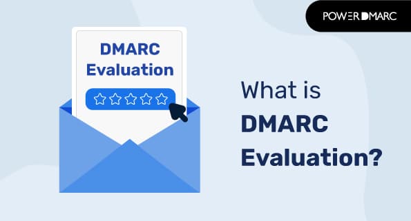 Hva er DMARC-evaluering?