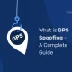 Cos'è lo spoofing GPS Una guida completa