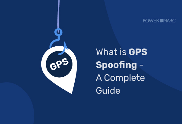 Qu'est-ce que l'usurpation d'identité GPS - Guide complet 