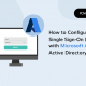 Microsoft Azure Active DirectoryでシングルサインオンSSOを構成する方法
