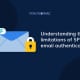 Comprendre les limites du SPF dans l'authentification du courrier électronique