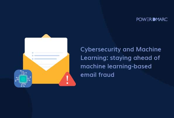 Ciber-segurança e Aprendizagem por Máquinas: Manter-se à frente da fraude de e-mail baseada na aprendizagem automática