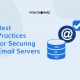 Melhores práticas para proteger os servidores de correio electrónico