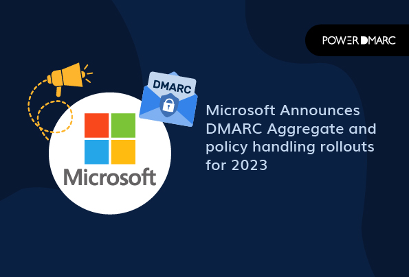 Microsoft kündigt die Einführung von DMARC-Aggregaten und Richtlinien für 2023 an