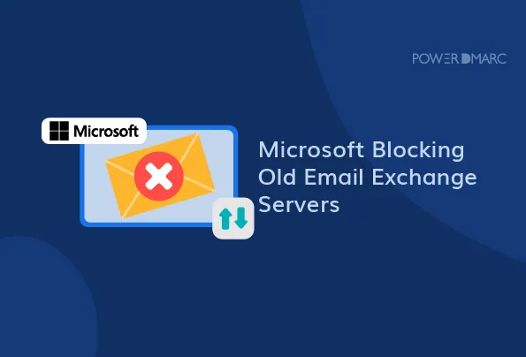 Posts Mircrosoft blokuje stare serwery wymiany emaili