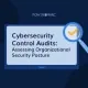 Cybersecurity Control Audits: Assessing Organizational Security Posture microsoft