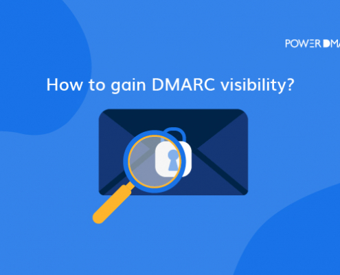 How to gain DMARC visibility_