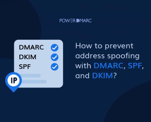 How to prevent address spoofing with DMARC SPF and DKIM