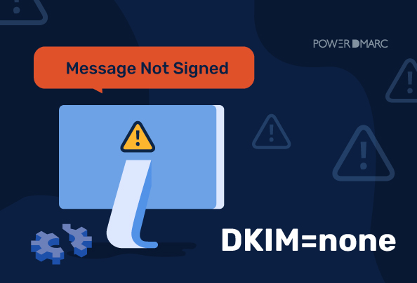 DKIM=none: qué significa y cómo solucionar el error «Mensaje sin firmar»