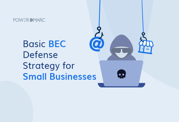 Estrategia básica de defensa frente a BEC para pequeñas empresas
