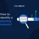 Comment identifier un site de phishing