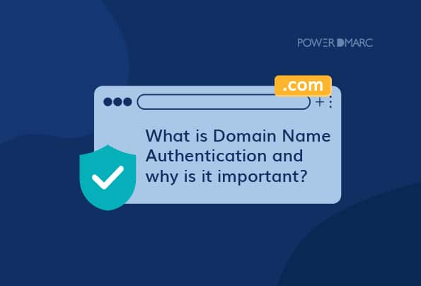 ¿Qué es la autenticación de nombres de dominio y por qué es importante?