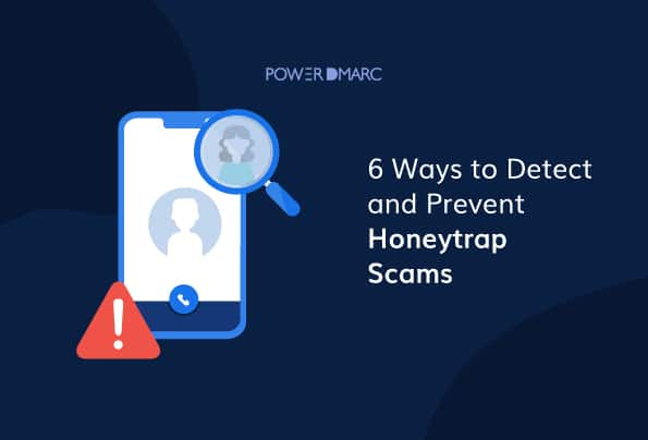 6-Ways-to-Detect-and-Prevent-Honeytrap-Scams