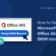 Como configurar o registo do Microsoft-Office-365-DKIM