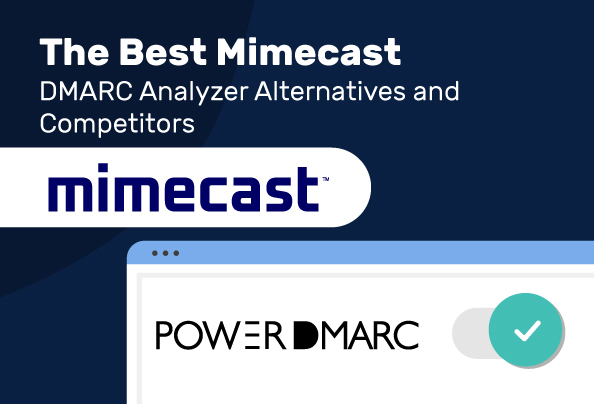 De beste Mimecast DMARC Analyzer alternatieven en concurrenten