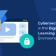 디지털 학습 환경에서의 사이버 보안