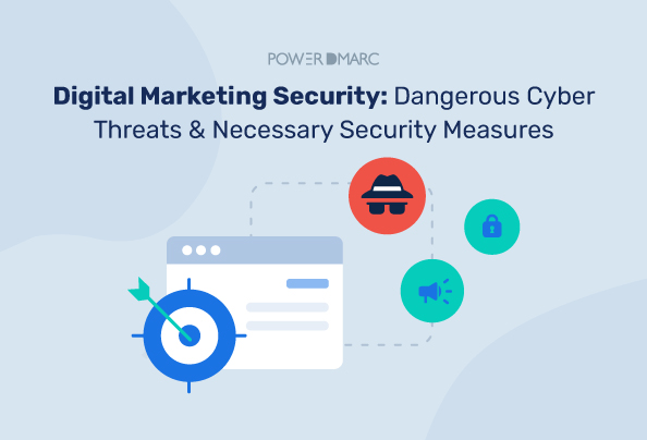 Sécurité du marketing numérique : Les cybermenaces dangereuses et les mesures de sécurité nécessaires