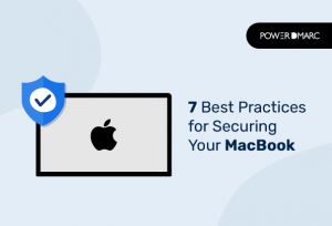 best practices for securing your macbook