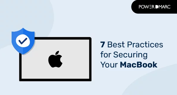 Macbookを安全に使うためのベストプラクティス