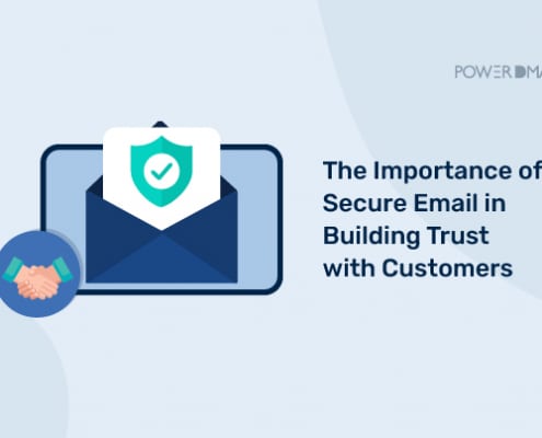 The Importance of Secure Email in Building Trust with Customers