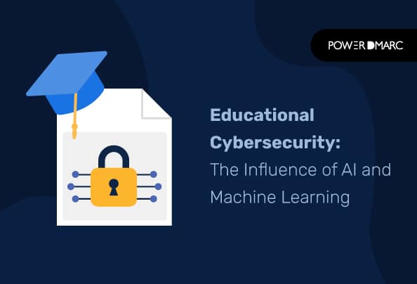 교육 사이버 보안에 대한 AI 및 머신 러닝의 영향력