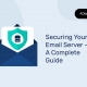 保护您的电子邮件服务器--完整指南