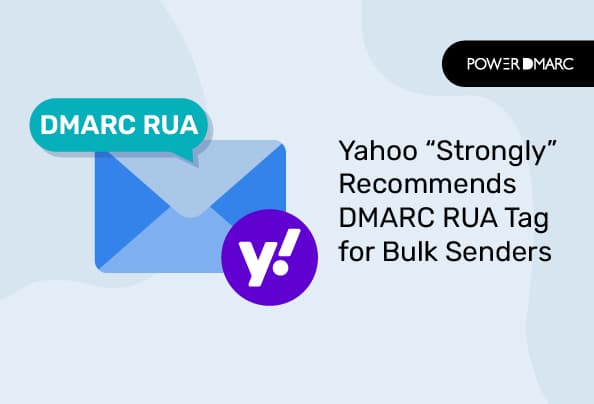 Yahoo raccomanda "fortemente" il tag DMARC RUA per i mittenti massivi