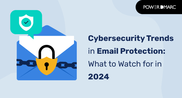 2024년에 주목해야 할 사이버 보안 트렌드 이메일 보호
