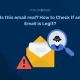 Is This Email Legit? How to Verify Any Email このメールは本物ですか?