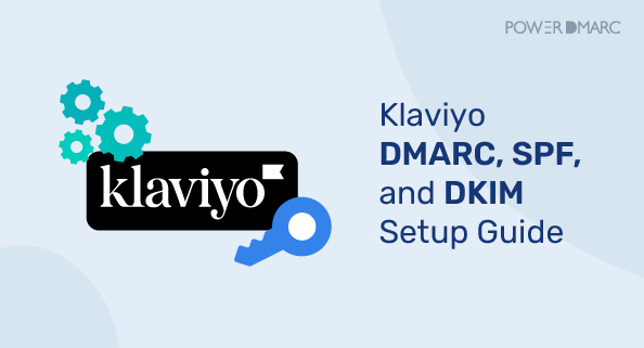 Guia de configuração do Klaviyo DMARC, SPF e DKIM