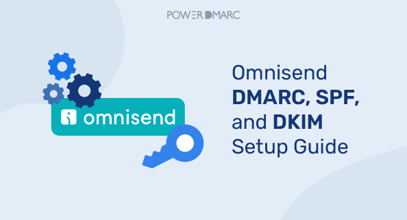 Omnisend DMARC、SPF、DKIM セットアップガイド
