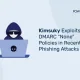 Kimsuky Exploits DMARC “None” Policies in Recent Phishing Attacks Kimsuky
