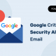 Avviso di sicurezza critico di Google