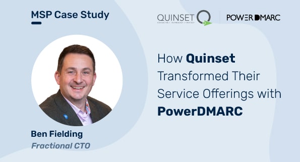 How-Quinset-Transformed-Their-Service-Offerings-with-PowerDMARC